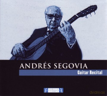 Andres Segovia: Guitar Recital [CD]