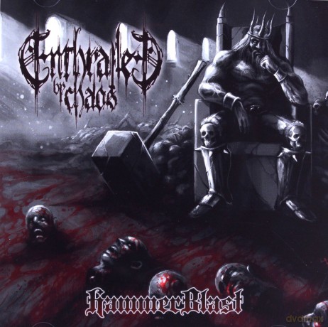 Enthralled By Chaos: Hammerblast [CD]