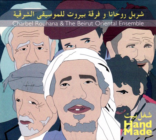 Charbel Rouhana: Hand Made [CD]