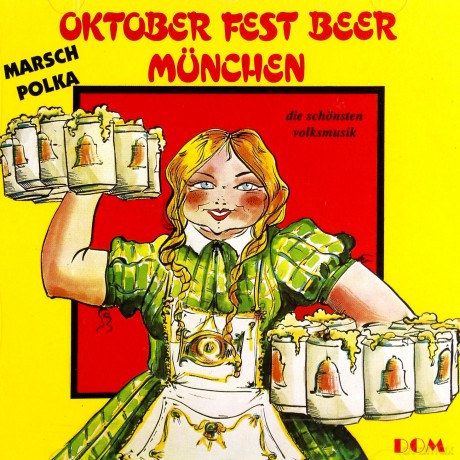Oktober Fest Beer Munchen: Hans Drexler [CD]