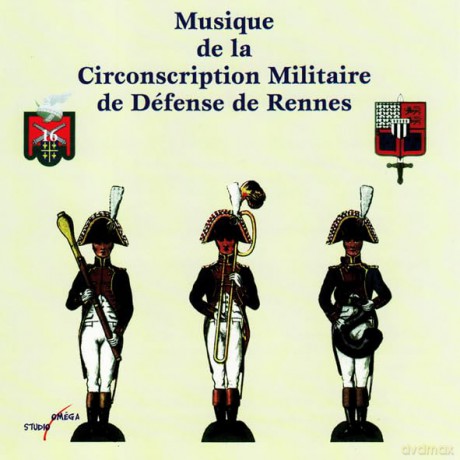 Musique De La Circonscription Militaire De Defense De Rennes: Harmonie - Batterie-Fanfare [CD]