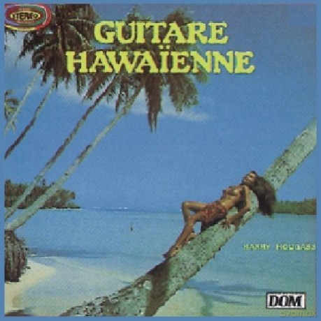 Guitare Hawaienne: Harry Hougass [CD]