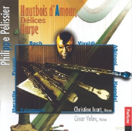 Philippe Pelissier: Hautbois D'Amour. Delices Et Harpe [CD]