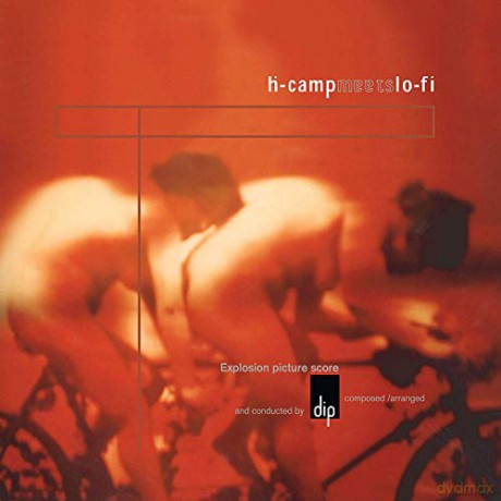 Dip: H-Camp Meets Lo-Fi [Winyl]