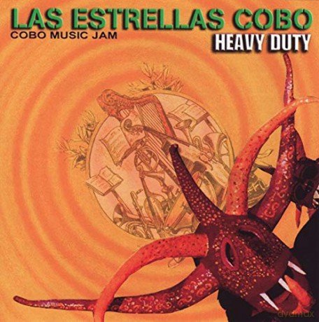 Las Estrellas Cobo: Heavy Duty [CD]