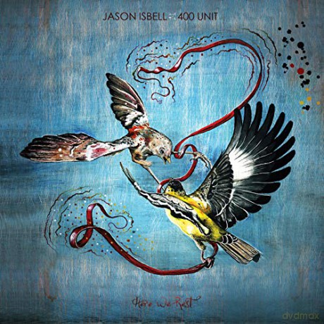Jason Isbell And The 400 Unit: Here We Rest [CD]