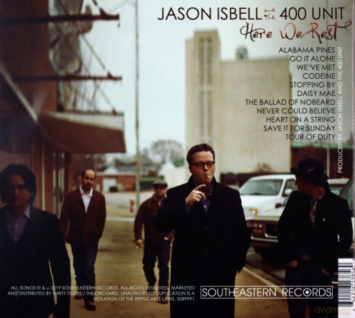 Jason Isbell And The 400 Unit: Here We Rest [CD]