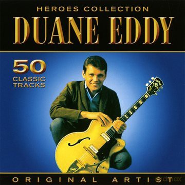 Duane Eddy: Heroes Collection [2CD]