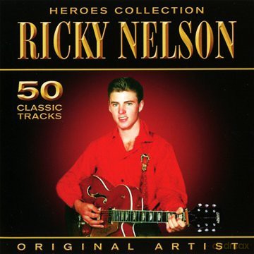 Ricky Nelson: Heroes Collection [2CD]