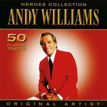 Andy Williams: Heroes Collection [2CD]