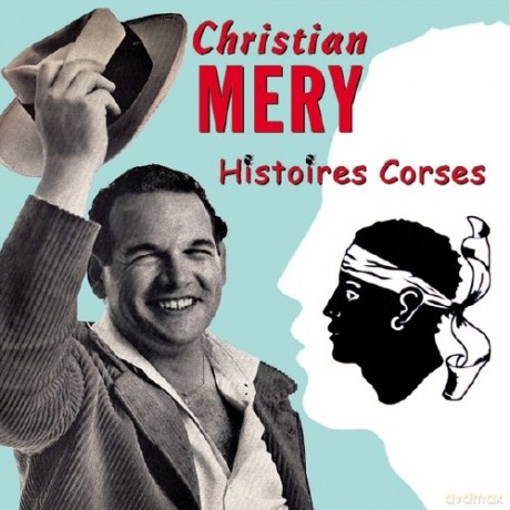 Christian Merry: Histoires Corses [CD]