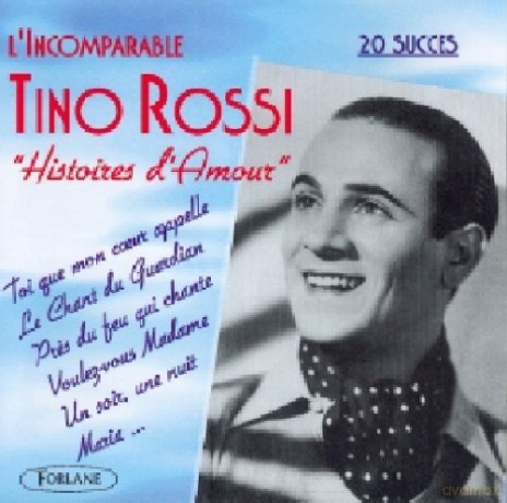 Tino Rossi: Histoires D'Amour [CD]
