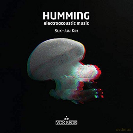 Suk-Jun Kim: Humming [CD]