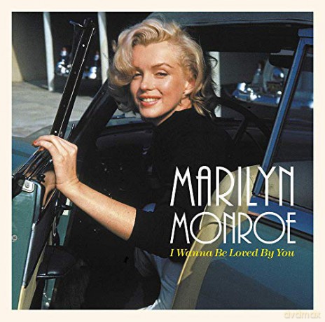 Marilyn Monroe: I Wanna Be Loved By You (+Vinyl Bag) [Winyl]