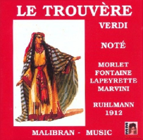 Giuseppe Verdi: Il Trovatore. F. Ruhlman. 1912 [CD]
