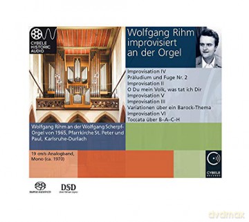 Wolfgand Rihm: Improvises At The Organ [SACD]