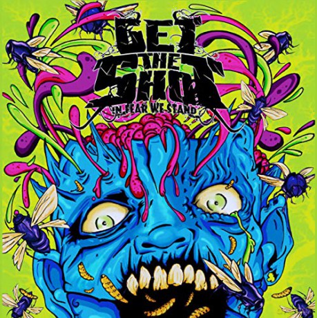 Get The Shot: In Fear We Stand [CD]