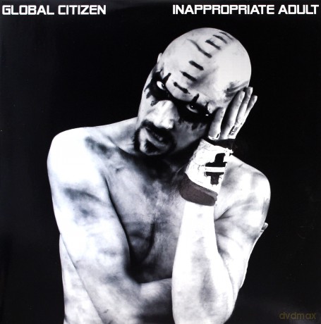 Global Citizen: Inappropriate Adult [2xWinyl]
