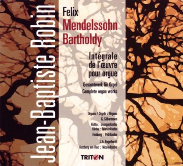 Felix Mendelssohn Bartholdy: Integrale De L'Oeuvre Pour Orgue [3CD]