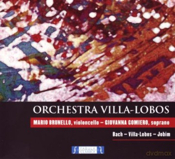 Orchestra Villa-Lobos: J.S. Bach - Villa-Lobos - Jobim [CD]