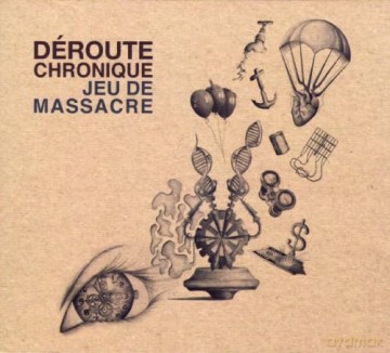 Deroute Chronique: Jeu De Massacre - Jean Villard Gilles Revisite [CD]