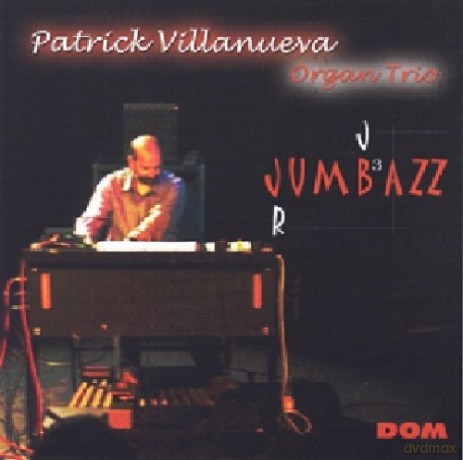 Patrick Villanueva: Jumbazz [CD]