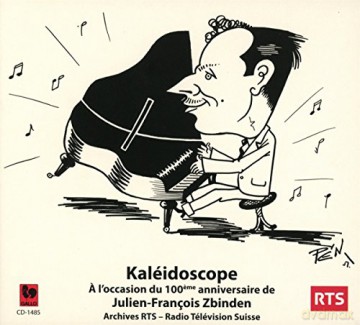 Julien-Francois Zbinden: Kaleidoscope [CD]