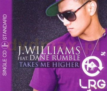 J. Williams Feat. Dane Rumble: Takes Me Higher (2track) [CD]