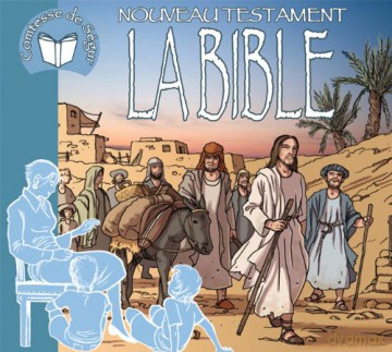 La Comtesse De Segur: La Bible-Nouveau Testament [CD]