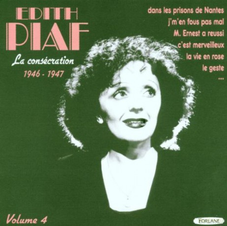 Edith Piaf: La Consecration 1946 - 1947 [CD]