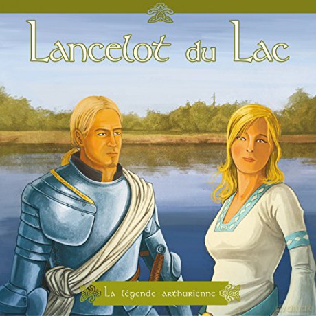 Lancelot Et: La Dame Du Lac Vol.2 [CD]