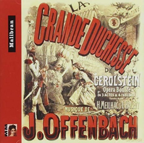 Jacques Offenbach: La Grande-Duchesse De Gerolstein [2CD]