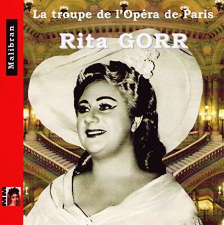 Rita Gorr: La Troupe De L'Opera De Paris [CD]