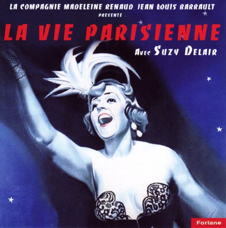 Jacques Offenbach: La Vie Parisienne Avec Suzy Delair [CD]