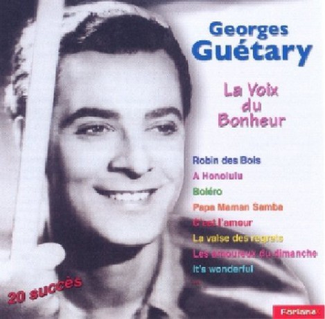 Georges Guetary: La Voix Du Bonheur [CD]