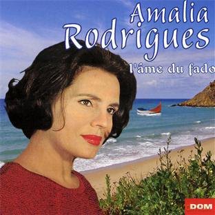 Amalia Rodrigues: L'Ame Du Fado [CD]