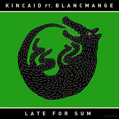 Kincaid Featuring Blancmange: Late For Sum [CD]