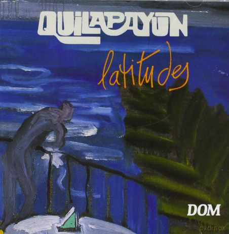 Quilapayun: Latitudes [CD]