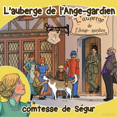 La Comtesse De Segur: L'Auberge De L'Ange Gardien [CD]