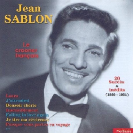Jean Sablon: Le Crooner Francais [CD]