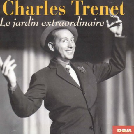 Charles Trenet: Le Jardin Extraordinaire [CD]