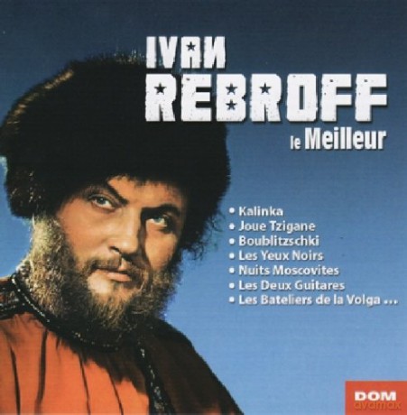 Ivan Rebroff: Le Meilleur [CD]