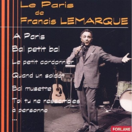 Francis Lemarque: Le Paris De Francis Lemarque [CD]