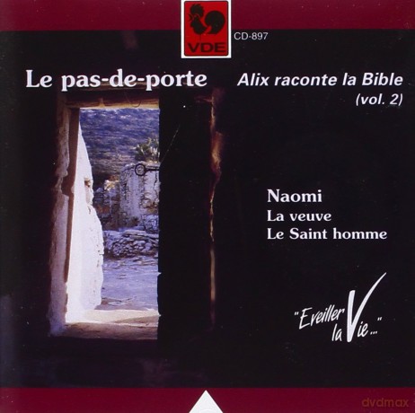 Alix Noble Raconte La Bible Vol.2: Le Pas-De-Porte [CD]
