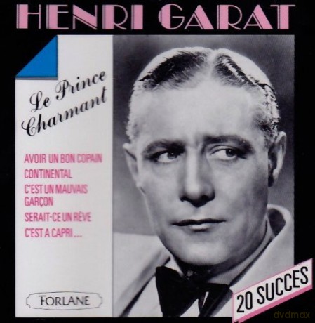 Henri Garat: Le Prince Charmant [CD]