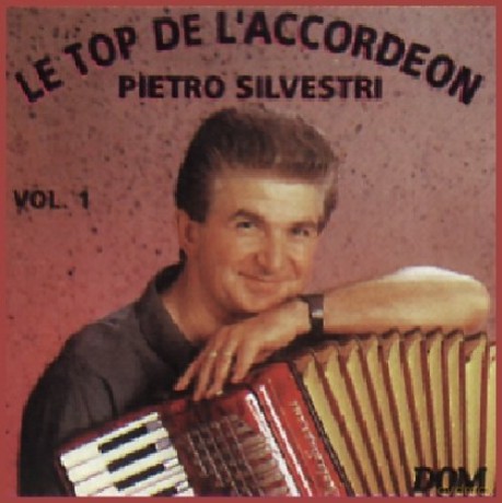 Pietro Silvestri: Le Top De L'Accordeon [CD]