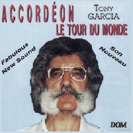Tony Garcia: Le Tour Du Monde [CD]