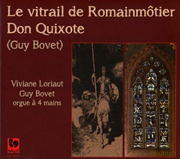 Viviane Loriaut + Guy Bovet: Le Vitrail De Romainmotier - Don Quixote [CD]