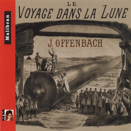 Jacques Offenbach: Le Voyage Dans La Lune [CD]