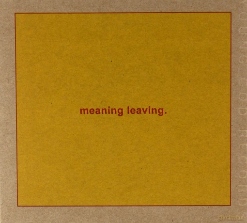 Swans: Leaving Meaning [2CD]